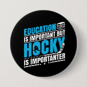 Funny Hockey ist wichtig Button (Vorderseite)