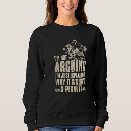 Funny Hockey T-Shirt Cool Gag Novelty Graphic Sweatshirt (Vorderseite)