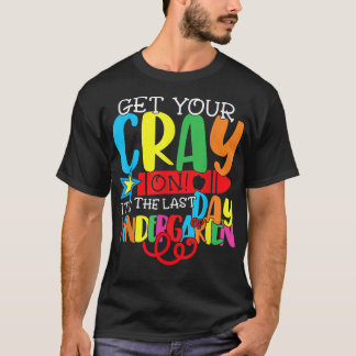 Funny hol dir deinen Cray auf, es ist der letzte T T-Shirt