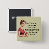 Funny Holiday Hostess Geschenke Weihnachten macht Button (Vorne & Hinten)