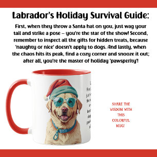 Funny Holiday Survival Tipps aus einem Labrador Tasse