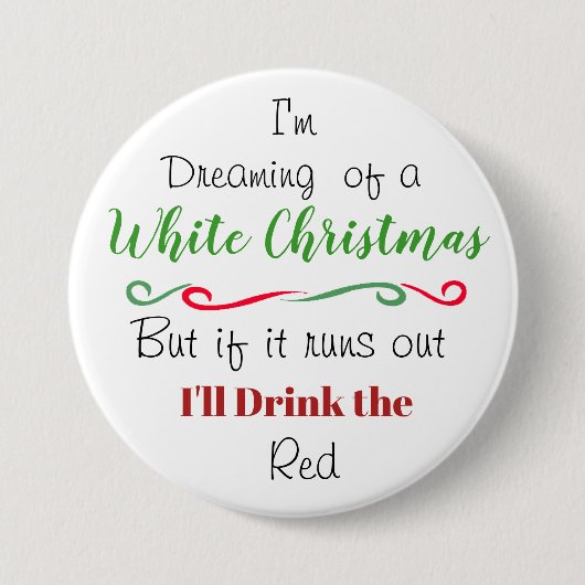 Funny Holiday Weihnachtswein Zitat Button (Vorderseite)