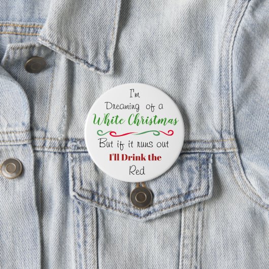 Funny Holiday Weihnachtswein Zitat Button (Beispiel)