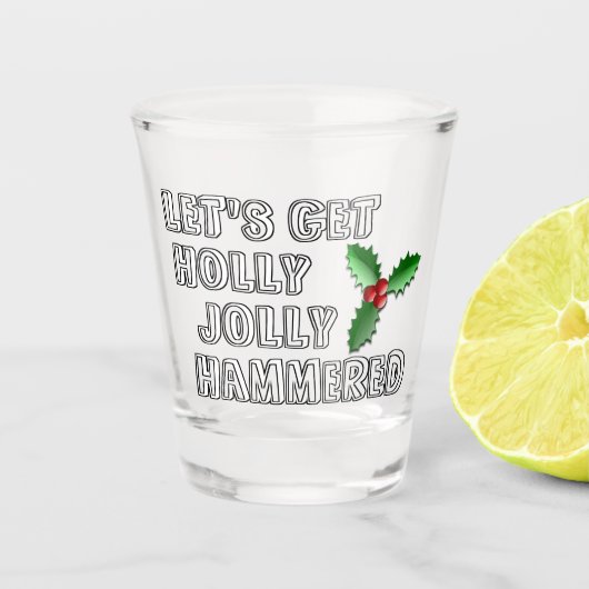 Funny Holly Jolly Red Berries Green Blätter Holida Schnapsglas (Vorderseite)