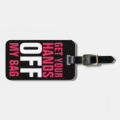 Funny holt mir die Hände von meinem Beutel Pink Gepäckanhänger (Vorderseite horizontal)