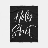 Funny Holy Gag Gift Excitement Quote Saying Holy T Fleecedecke (Vorderseite)