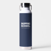 Funny Homeschouse Skipping School Trinkflasche (Vorne)