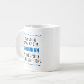 Funny Honduran Honduras Gift Tasse (Vorderseite Links)