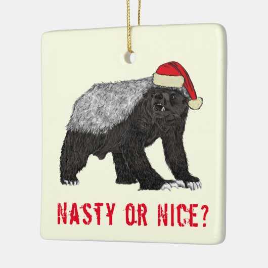 Funny Honey Badger Eklig oder Nice quote Keramikornament (Links)