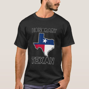 Funny Honorary Texan Texas Pride Lustigen Sprüche  T-Shirt