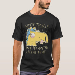 Funny Horse pisst nicht auf dem Elektrozaun T-Shirt
