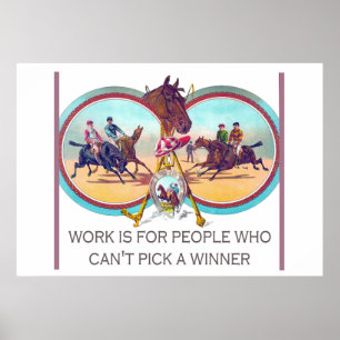 Funny Horse Racing - Arbeit für Menschen, die nich Poster