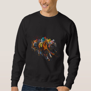 Funny Horse Racing Jockey Racer Derby Rider Race T Sweatshirt