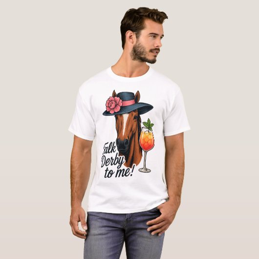Funny Horse Reden Derby zu mir T-Shirt (Vorne ganz)