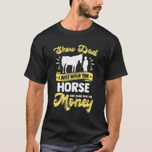 Funny Horse Show Vater Geschenk T-Shirt