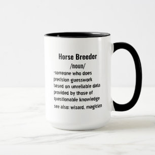 Funny Horse Züchter Definition Geschenke für Männe Tasse