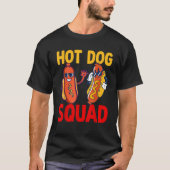 Funny Hot Dog Squad Hot Dog T-Shirt (Vorderseite)
