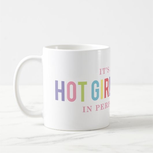 Funny Hot Girl Summer Perimenopause Tasse (Links)