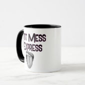 Funny Hot Mess Express Tasse (Vorderseite Links)