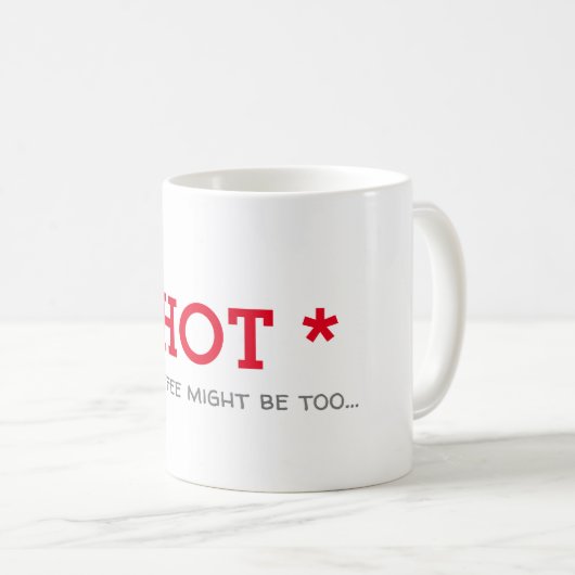 Funny Hot Minimalistisch Kaffeetasse (VorderseiteRechts)