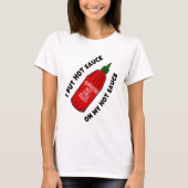 Funny Hot Sauce T - Shirt (Vorderseite)