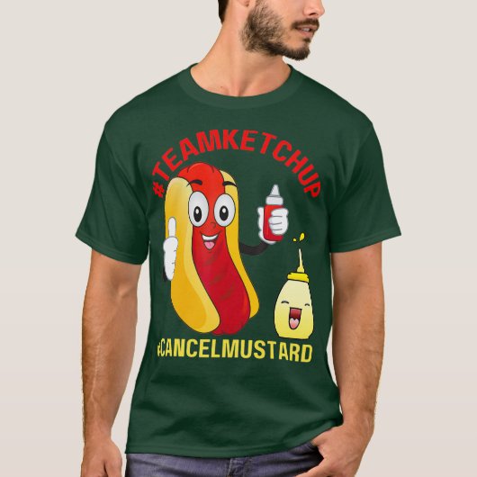 Funny Hotdog Team Ketchup Cancel Mustard Hotdogs T-Shirt (Vorderseite)