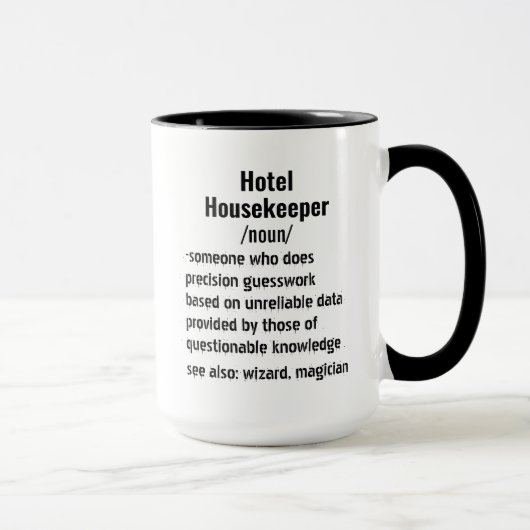 Funny Hotel Housekeeper Definition Geschenke Tasse (Rechts)