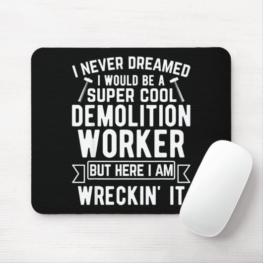 Funny House Demolition Day Demolition Worker Wreck Mousepad (Mit Mouse)