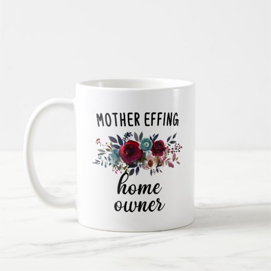 Funny Housewarming, Blumenbesitzer neuer Zuhause Kaffeetasse (Links)