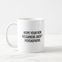 Funny Housewarming Hoffnung Neue Nachbarn neue Zuh