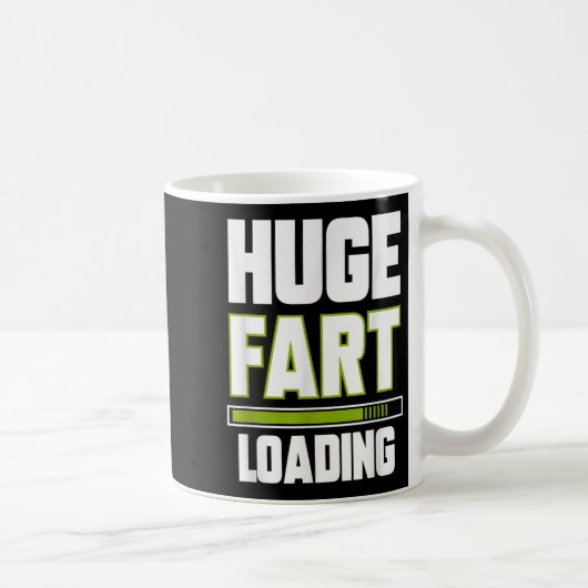 Funny Huge Furz Loading Zitat Farke Witze Farce Fa Kaffeetasse (Rechts)