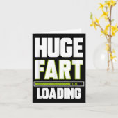 Funny Huge Furz Loading Zitat Farke Witze Farce Fa Karte (Gelbe Blume)