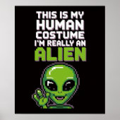 Funny Human Costume Alien Pixel Art Poster (Vorne)