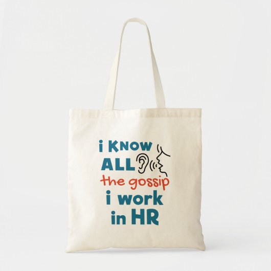 Funny Human Resources HR Ich kenne alle Gerede Tragetasche (Vorne)