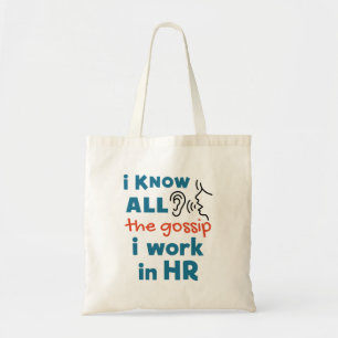 Funny Human Resources HR Ich kenne alle Klatsch Tragetasche