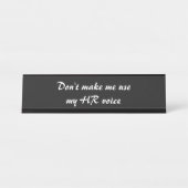 Funny Human Resources Redewendungen Schreibtischnamensplakette (Vorderseite )