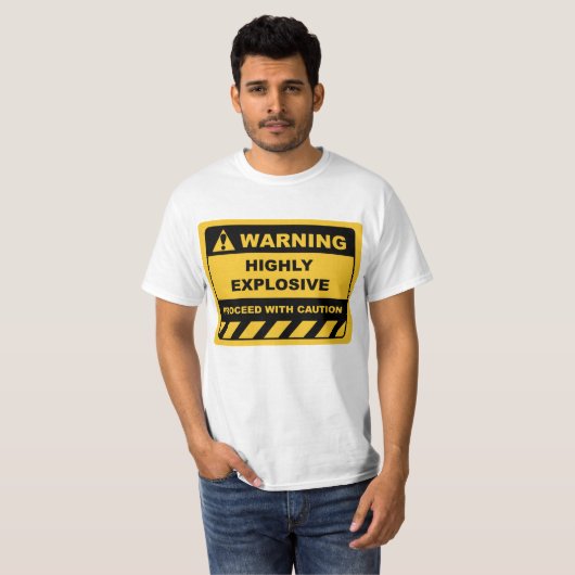 Funny Human Warning Labels HOCH EXPLOSIVE T-Shirt (Vorne ganz)
