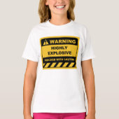 Funny Human Warning Labels HOCH EXPLOSIVE T-Shirt (Vorderseite)