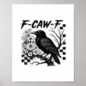 Funny Humor Crow Gothic F-Caw-F Essential Poster (Vorne)