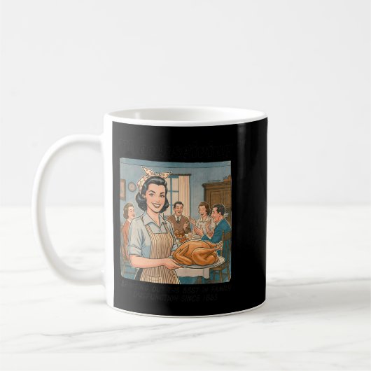 Funny Humor Retro Thanksgiving Family Dysfunction Kaffeetasse (Links)