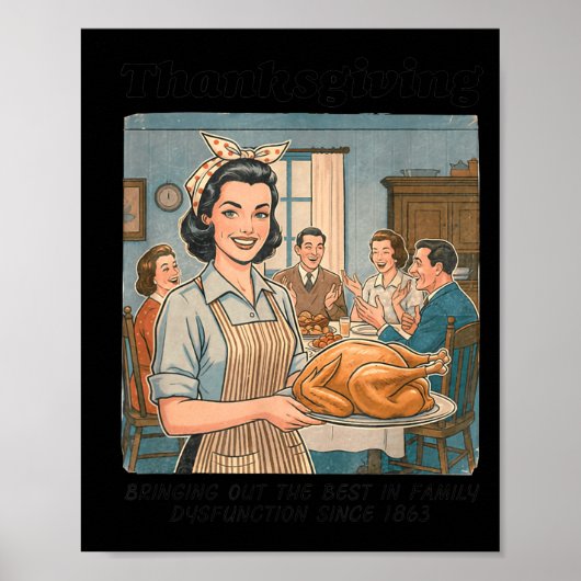 Funny Humor Retro Thanksgiving Family Dysfunction Poster (Vorne)