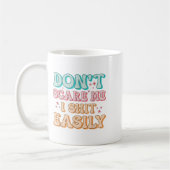 Funny Humor Sarcastic Quote _ Don't E Me I Easily  Kaffeetasse (Links)