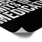 Funny Humor Sarcastic Signs That Make People Laugh Poster (Ecke)