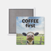 Funny Humour Coffee First Cow Magnet (Vorderseite/Rückseite)
