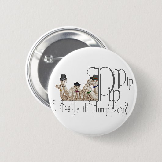 Funny Hump Day Camels in Monocles Button (Vorne & Hinten)