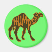 Funny Hump Day mit Camel Magnet (Vorne)