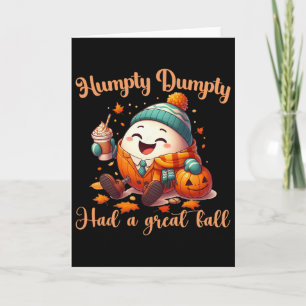 Funny Humpty Dumpty hatte einen großen Herbst Männ Karte