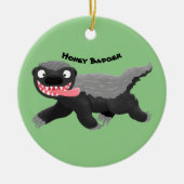 Funny hungrig Honigbadger Cartoon Illustration Keramik Ornament (Vorne)