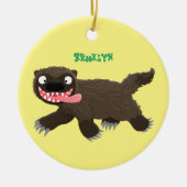 Funny hungrig Wolverine tierischer Cartoon Keramik Ornament (Vorne)