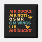 Funny Hunting Humor Tee For M R Ducks  Magnet (Vorne)